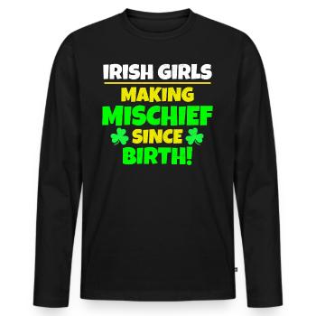 St. Patrick's Day: Irish Girls, Mischief Makers - Men's Premium Organic Long Sleeve Shirt - black - Front - Nico (187cm)