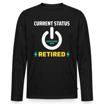 Retired Electrician: Current Status Proud - Men's Premium Organic Long Sleeve Shirt - black - Front - Nico (187cm)