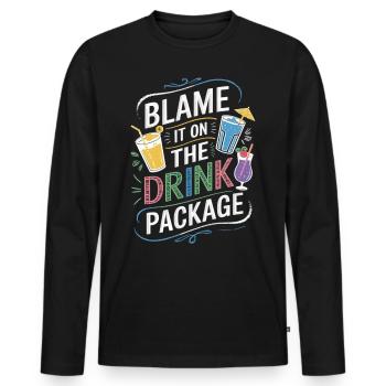 Party without borders – the drink package is to blame! - Men's Premium Organic Long Sleeve Shirt - black - Front - Nico (187cm)
