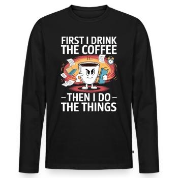 First coffee, then save the world - Men's Premium Organic Long Sleeve Shirt - black - Front - Nico (187cm)