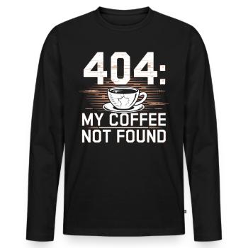 404 My Coffee Not Found Shirt - Men's Premium Organic Long Sleeve Shirt - black - Front - Nico (187cm)