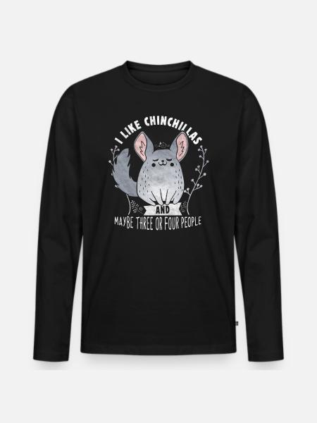 Chinchilla Funny Sayings - Men's Premium Organic Long Sleeve Shirt - black