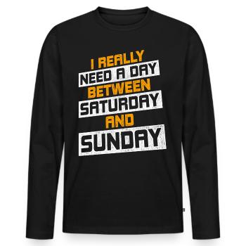 Vintage I Really A Day Between Saturday And Sunday - Männer Premium Bio Langarmshirt - Schwarz - Vorne - Nico (187cm)