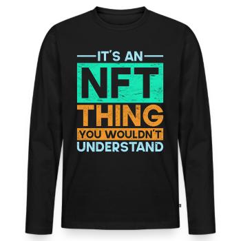 Crypto Art Non Fungible Token It's An NFT Thing - Männer Premium Bio Langarmshirt - Schwarz - Vorne - Nico (187cm)