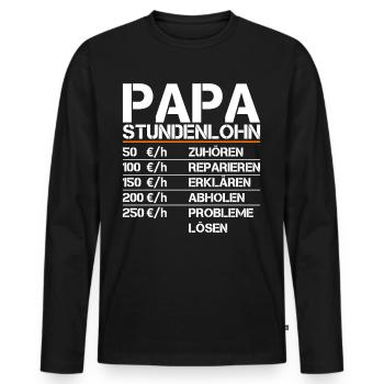 Papa Stundenlohn Witzig Lustiger Spruch Vater - Männer Premium Bio Langarmshirt - Schwarz - Vorne - Nico (187cm)