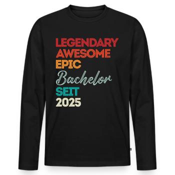 Bachelor 2025 Legendary Awesome Epic Seit 2025 - Männer Premium Bio Langarmshirt - Schwarz - Vorne - Nico (187cm)
