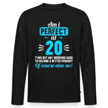 Suis-je parfait à 20 ans 20 ans - T-shirt manches longues Premium bio Homme - noir - Devant - Nico (187cm)