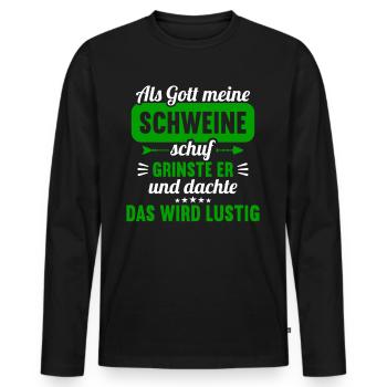 Als Gott meine Schweine schuf das wird lustig - Männer Premium Bio Langarmshirt - Schwarz - Vorne - Nico (187cm)