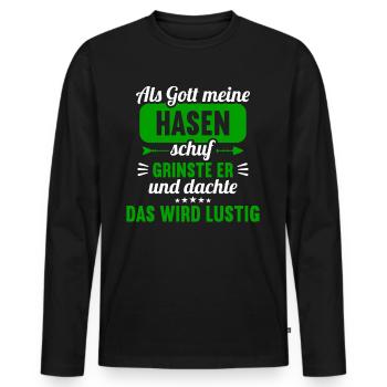 Als Gott meine Hasen schuf das wird lustig Hase - Männer Premium Bio Langarmshirt - Schwarz - Vorne - Nico (187cm)