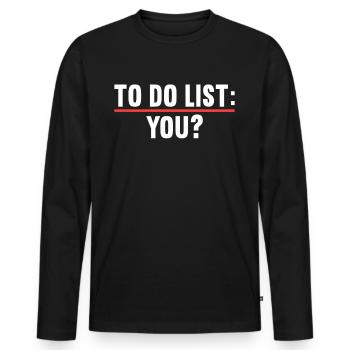 Mallorca Sauf Party Jersey To Do List You Malle - Men's Premium Organic Long Sleeve Shirt - black - Front - Nico (187cm)