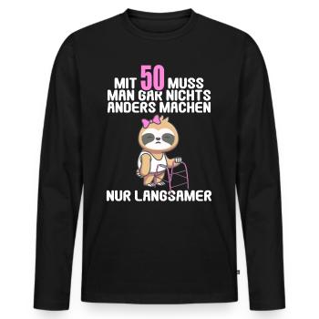 Mit 50 nichts anders nur langsamer 50 Geburtstag - Männer Premium Bio Langarmshirt - Schwarz - Vorne - Nico (187cm)