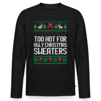 Trop chaud pour le pull de Noël moche Chemise - T-shirt manches longues Premium bio Homme - noir - Devant - Nico (187cm)