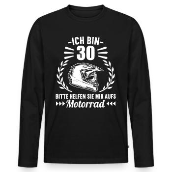 Ich bin 30 bitte helfen auf Motorrad 30 Geburtstag - Männer Premium Bio Langarmshirt - Schwarz - Vorne - Nico (187cm)