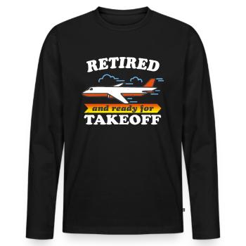 Retirees Ready to Take Off Holiday Flight Pension Fun - Men's Premium Organic Long Sleeve Shirt - black - Front - Nico (187cm)