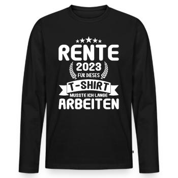 Rentner 2023 Rentnerin 2023 Rente 2023 - Männer Premium Bio Langarmshirt - Schwarz - Vorne - Nico (187cm)