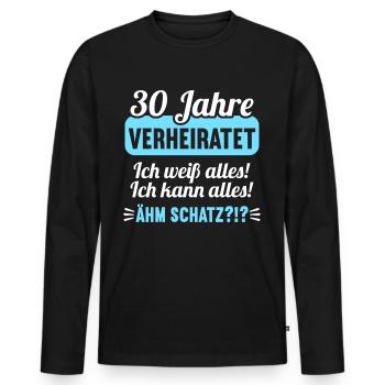 30 Jahr verheiratet weiß alles 30.Hochzeitstag - Männer Premium Bio Langarmshirt - Schwarz - Vorne - Nico (187cm)