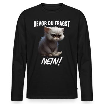Bevor du fragst Nein - Männer Premium Bio Langarmshirt - Schwarz - Vorne - Nico (187cm)