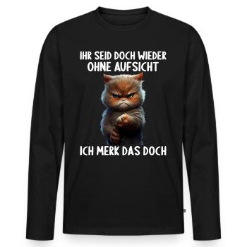 Ihr seid doch wieder ohne Aufsicht ich merk das - Männer Premium Bio Langarmshirt - Schwarz - Vorne - Nico (187cm)