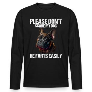 Please don't scare my dog French Bulldog - Men's Premium Organic Long Sleeve Shirt - black - Front - Nico (187cm)