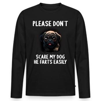 Please don't scare my dog Pug - Men's Premium Organic Long Sleeve Shirt - black - Front - Nico (187cm)