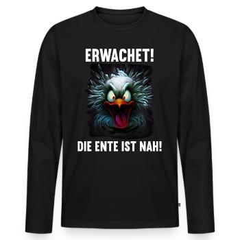 Erwachet Die Ente ist nah Duck Ente lustiges Enten - Männer Premium Bio Langarmshirt - Schwarz - Vorne - Nico (187cm)