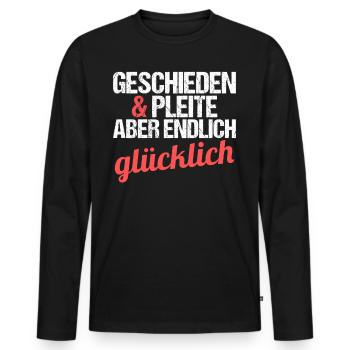 Geschieden und Pleite aber endlich glücklich - Männer Premium Bio Langarmshirt - Schwarz - Vorne - Nico (187cm)