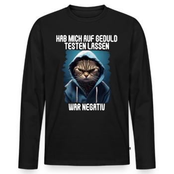 Hab mich auf Geduld testen lassen war bin negativ - Männer Premium Bio Langarmshirt - Schwarz - Vorne - Nico (187cm)