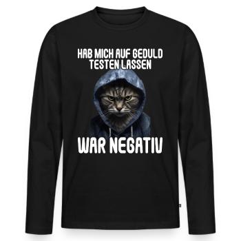 Hab mich auf Geduld testen lassen war bin negativ - Männer Premium Bio Langarmshirt - Schwarz - Vorne - Nico (187cm)