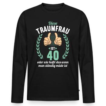 Diese Traumfrau ist 40 Jahre 40 Geburtstag - Männer Premium Bio Langarmshirt - Schwarz - Vorne - Nico (187cm)