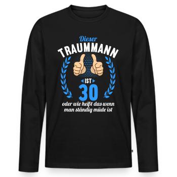 Dieser Traummann ist 30 Jahre 30 Geburtstag - Männer Premium Bio Langarmshirt - Schwarz - Vorne - Nico (187cm)