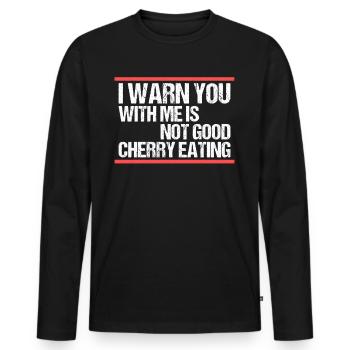 with me is not good cherry eating Denglisch - Men's Premium Organic Long Sleeve Shirt - black - Front - Nico (187cm)