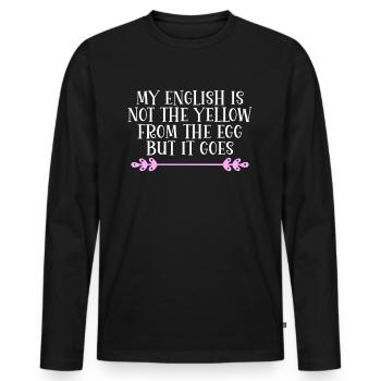 Mon anglais n’est pas le jaune de l’œuf - T-shirt manches longues Premium bio Homme - noir - Devant - Nico (187cm)
