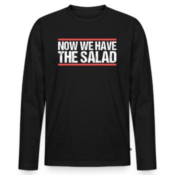 Maintenant, nous avons la salade. Danglais - T-shirt manches longues Premium bio Homme - noir - Devant - Nico (187cm)