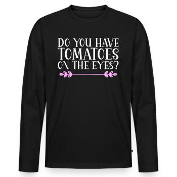 Avez-vous des tomates sur les yeux ? Danglais - T-shirt manches longues Premium bio Homme - noir - Devant - Nico (187cm)