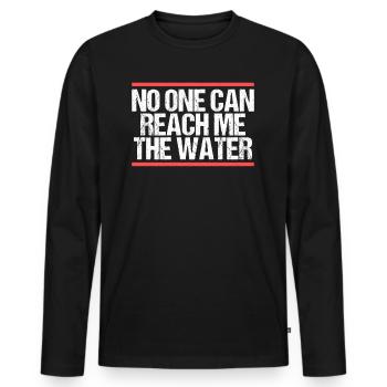 Personne ne peut m’atteindre l’eau Denglisch - T-shirt manches longues Premium bio Homme - noir - Devant - Nico (187cm)