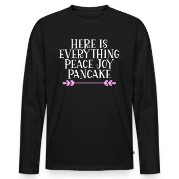 Here is everything Peace Joy Pancake Denglisch - Men's Premium Organic Long Sleeve Shirt - black - Front - Nico (187cm)