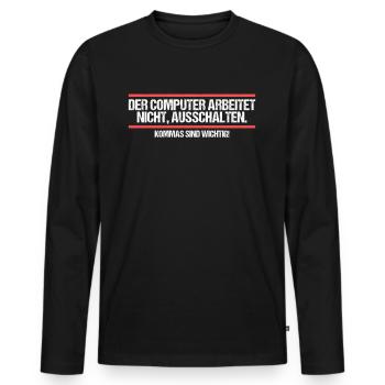 Lustiger Komma Satzzeichen Spruch Deutschlehrer - Männer Premium Bio Langarmshirt - Schwarz - Vorne - Nico (187cm)