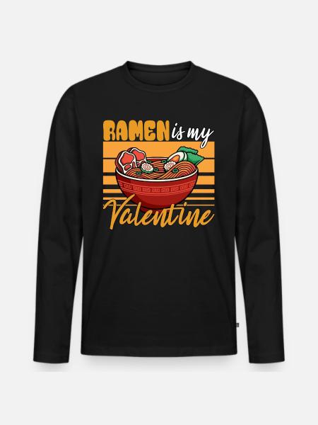 Ramen Is My Valentine - Men's Premium Organic Long Sleeve Shirt - black