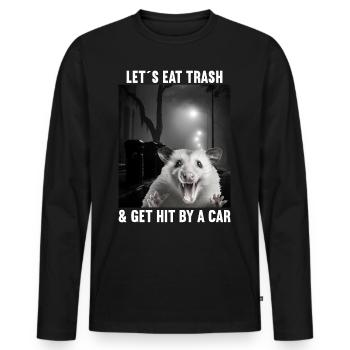 Lets eat Trash and get hit by a Car Opossum Possum - Men's Premium Organic Long Sleeve Shirt - black - Front - Nico (187cm)