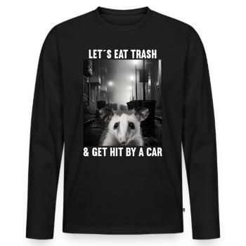 Lets eat Trash and get hit by a Car Opossum Possum - Männer Premium Bio Langarmshirt - Schwarz - Vorne - Nico (187cm)