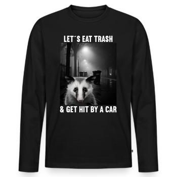 Lets eat Trash and get hit by a Car Opossum Possum - Männer Premium Bio Langarmshirt - Schwarz - Vorne - Nico (187cm)
