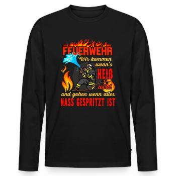 Firefighter Saying Deployment Funny Fire Brigade - Men's Premium Organic Long Sleeve Shirt - black - Front - Nico (187cm)
