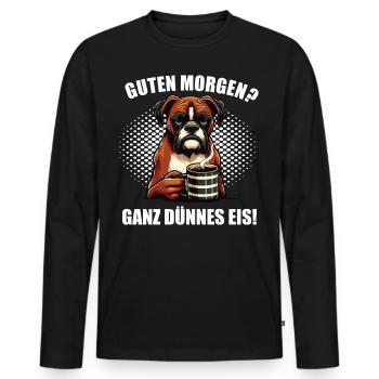 Guten Morgen ganz dünnes Eis Boxer Boxerhalter - Männer Premium Bio Langarmshirt - Schwarz - Vorne - Nico (187cm)