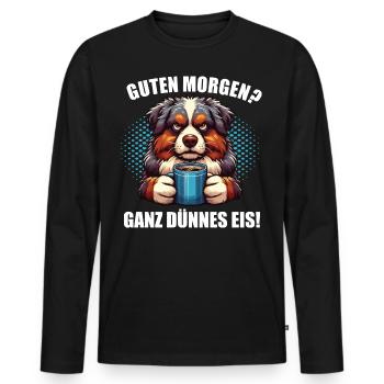 Guten Morgen ganz dünnes Eis Australian Shepherd - Männer Premium Bio Langarmshirt - Schwarz - Vorne - Nico (187cm)
