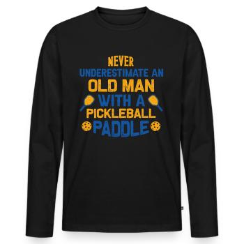 Ne sous-estimez jamais le vieil homme avec une pagaie de pickleball - T-shirt manches longues Premium bio Homme - noir - Devant - Nico (187cm)