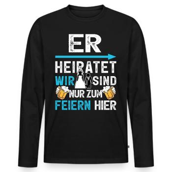 JGA T-Shirt Männer Junggesellenabschied Poltern - Männer Premium Bio Langarmshirt - Schwarz - Vorne - Nico (187cm)