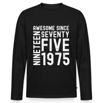 Awesome since 1975 Birthday Gift Year - Men's Premium Organic Long Sleeve Shirt - black - Front - Nico (187cm)