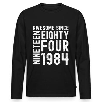 Awesome since 1984 Geburtstag Geschenk Jahreszahl - Männer Premium Bio Langarmshirt - Schwarz - Vorne - Nico (187cm)