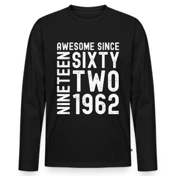 Awesome since 1962 Birthday Gift Year - Men's Premium Organic Long Sleeve Shirt - black - Front - Nico (187cm)