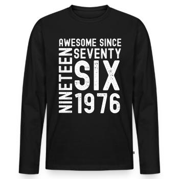 Awesome since 1976 Geburtstag Geschenk Jahreszahl - Männer Premium Bio Langarmshirt - Schwarz - Vorne - Nico (187cm)